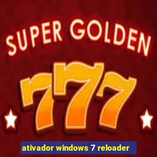 ativador windows 7 reloader